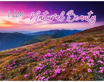 I Am Natural Beauty