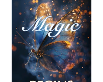 And The Magic Begins