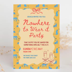 May include: A rectangular party invitation card with a yellow background featuring a repeating blue leopard pattern. The centre has a cream-coloured scalloped frame with a red bow at the top, red text reading Nowhere to Wear it Party, and two champagne glasses.