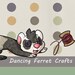 DancingFerretCrafts