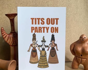 Minoan Snake Goddesses birthday card rude funny party celebration Archaeology Archaeologist Crete Aegean Bronze Age