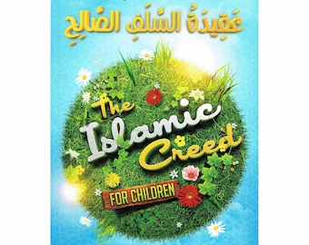 The Islamic Creed For Children By Shaykh Khaalid Uthmaan