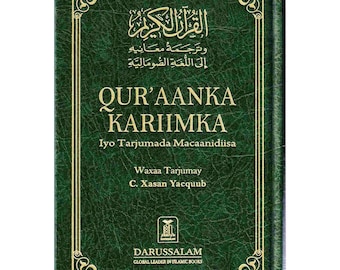 Quran in Somali Language Qur'aanka Kariimka iyo Tarjumada Macaanidiisa Arabic a