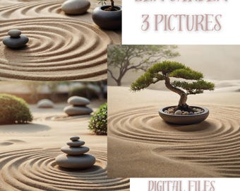 May include: A serene image of a Zen garden with raked sand patterns, smooth gray stones, and small bonsai trees in dark pots. The text "ZEN GARDEN 3 PICTURES" and "DIGITAL FILES PNG & JPG" are also visible.