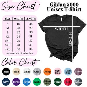 May include: A black Gildan 5000 unisex t-shirt with a size chart and color chart. The size chart shows measurements in inches, ranging from S to 4XL. The color chart displays various colors, including black, white, and navy.