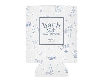 Refroidisseur de boîtes de conserve pour EVJF pour le dernier toast sur la côte | Rafraîchisseur de boîtes de conserve Bach Club | Bachelorette côtière | Cadeau d'enterrement de vie de jeune fille personnalisé sur la plage