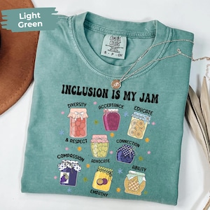 Comfort Colors® Inclusion Shirt, Neurodiversity Shirt, Inclusion Is My Jam, Special Education Teacher, Autism Awareness, Autism Teacher Tee