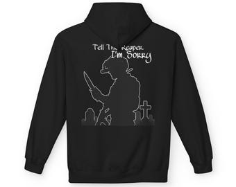 Tell The Reaper Im Sorry Hoodie