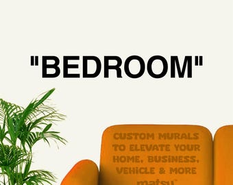 Hypebeast "Bedroom" Wall Decal + Free Sticker Pack