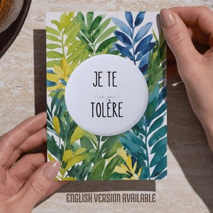 Carte humoristique à télécharger et imprimer : Je te tolère un peu