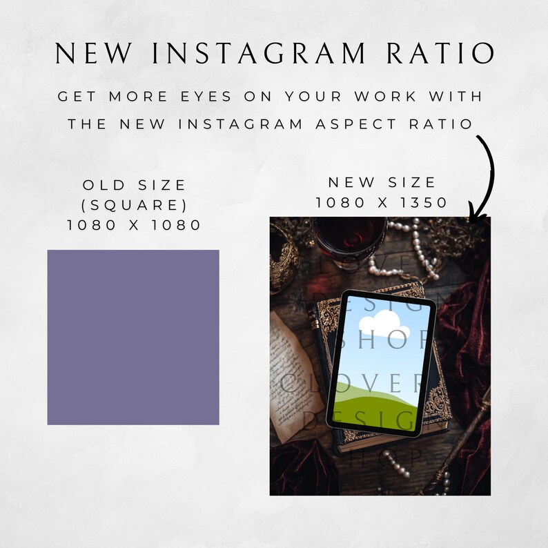 May include: A graphic showing the new Instagram aspect ratio, 1080 x 1350 pixels, compared to the old square ratio, 1080 x 1080 pixels. The new ratio is shown with a tablet displaying a graphic of a cloud and a green hill with the text "Design Shop Over Design".