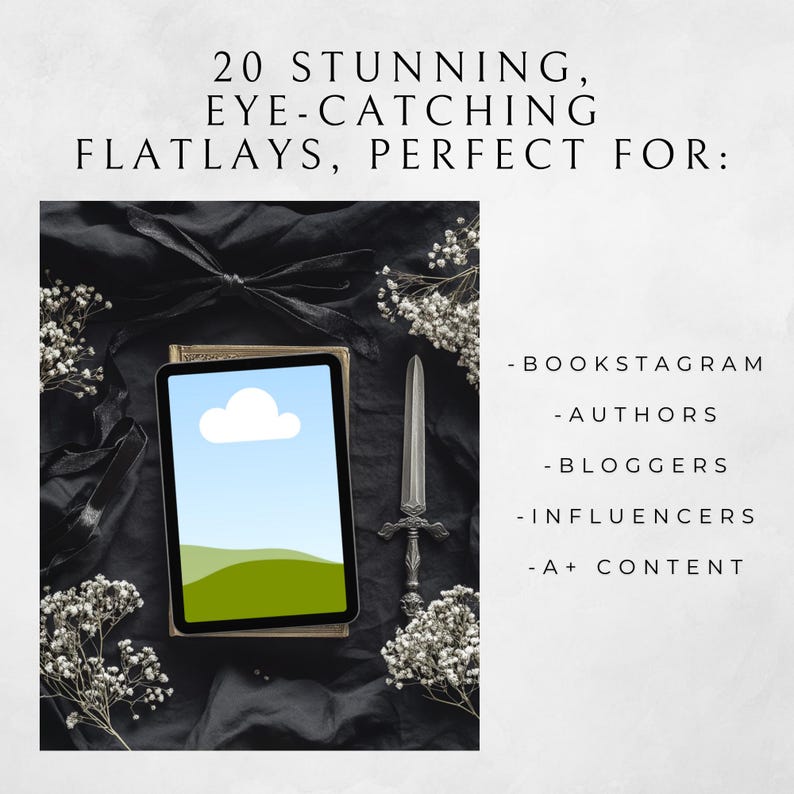 Op de afbeelding: Een flatlay met een tablet met een landschap, een decoratief zwaard en een boek op zwarte stof. De tekst luidt: "20 Stunning, Eye-Catching Flatlays, Perfect For: Bookstagram, Authors, Bloggers, Influencers, A+ Content."