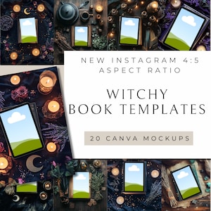 May include: 20 Canva mockups for book covers with a witchy theme. The mockups feature a variety of backgrounds, including candles, crystals, and herbs. The text "NEW INSTAGRAM 4:5 ASPECT RATIO" and "WITCHY BOOK TEMPLATES" is displayed on the image.