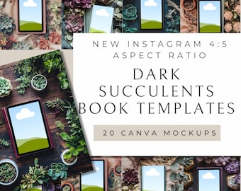 Dark Succulents Bookstagram Flatlays | 20 Templates for Canva | Nonfiction, Fiction, Moody Books | Kindle & Tablet Book Mockups for Authors