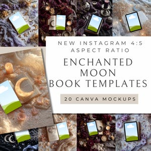 Könnte beinhalten: Eine Sammlung von Mockups mit Tablets und offenen Büchern mit einem himmlischen Thema. Der Text "NEW INSTAGRAM 4:5 ASPECT RATIO ENCHANTED MOON BOOK TEMPLATES 20 CANVA MOCKUPS" ist enthalten. Der Hintergrund zeigt Blumen und Kerzen.