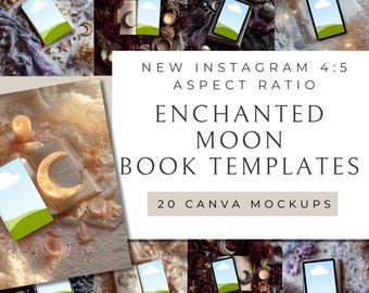 May include: A collection of mockups featuring tablets and open books with a celestial theme. The image includes the text "NEW INSTAGRAM 4:5 ASPECT RATIO ENCHANTED MOON BOOK TEMPLATES 20 CANVA MOCKUPS". The background features flowers and candles.