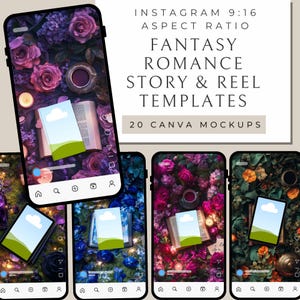 May include: A collection of smartphone mockups showcasing fantasy romance story and reel templates. Each phone displays a floral background with roses, books, and candles. The text reads "FANTASY ROMANCE STORY & REEL TEMPLATES" and "20 CANVA MOCKUPS".