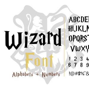 May include: A digital font display featuring the text Wizard Font in black and gold, with a full alphabet, numbers 1-10, and symbols. The characters have a jagged, lightning-bolt style aesthetic. A faint gray crest is visible in the background.