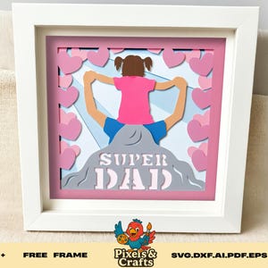 Caixa de Sombras Super Pai SVG, Modelo de Corte de Papel 3D para o Dia dos Pais, Arquivos de Corte a Laser de Silhueta Cricut em Camadas, Presente para o Pai