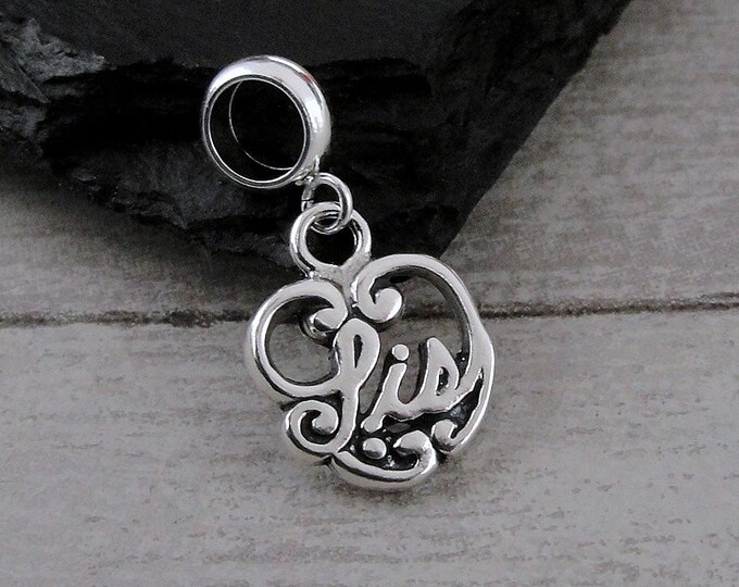 925 Sterling Silver Sister Dangle Bead Charm, Sister European Charm, Little SIster Charm, Big Sister Charm, Bracelet Charm, Large Hole Bead