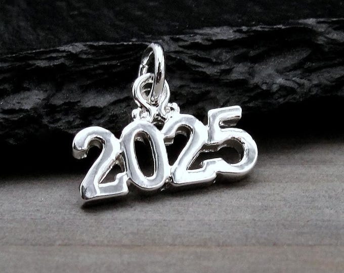 Silver 2025 Charm, Year 2025 Charm, Class of 2025 Charm, Graduation Charm, Necklace Charm, Graduation Gift, 2025 Jewelry