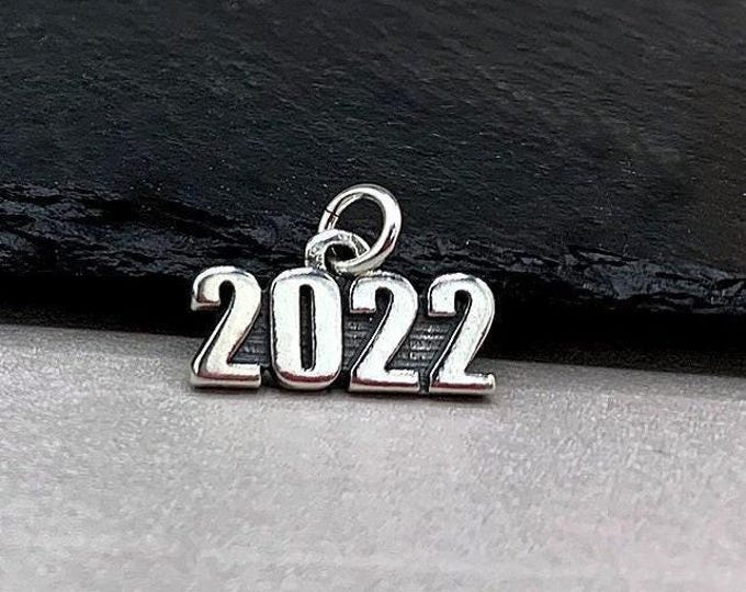 CLOSEOUT, Sterling Silver Year 2022 Charm, 2022 Pendant, 2022 Graduation Charm, Class of 2022 Charm, Bracelet Charm, Graduation Gift