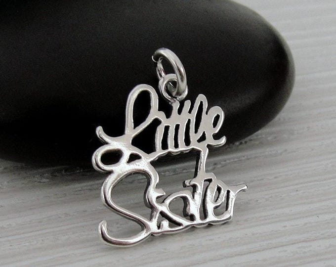 925 Sterling Silver Little Sister Charm, Little Sister Necklace Charm, Little Sister Pendant, Bracelet Charm, Necklace Charm, Sister Gift
