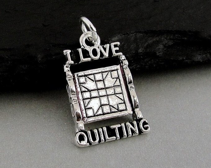 Silver Quilting Charm, Quilt Charm, I Love Quilting Charm, Quilter Jewelry, Quilting Necklace Charm, Bracelet Charm, Gift for Quilter