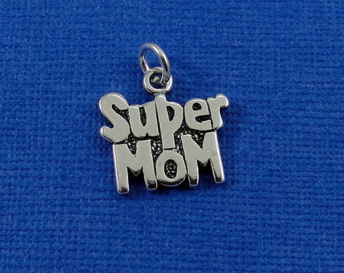 Super Mom Charm - Sterling Silver Super Mom Charm for Necklace or Bracelet