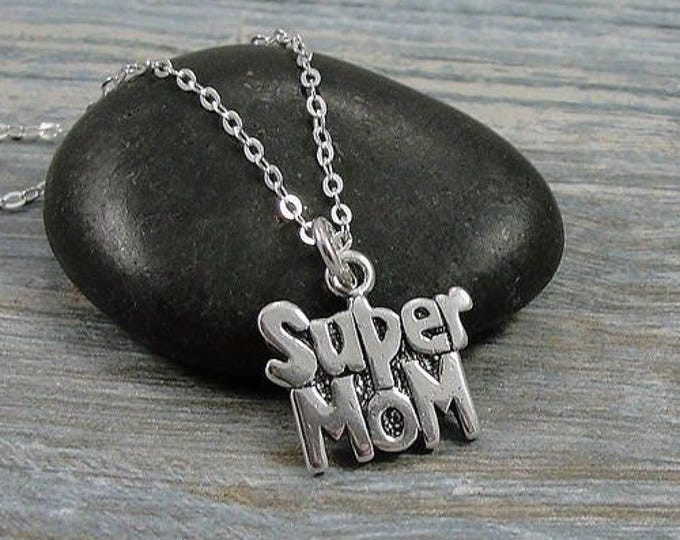 Super Mom Necklace, Sterling Silver Super Mom Charm on a Silver Cable Chain