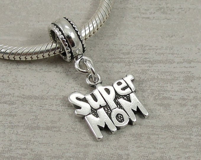 Super Mom Dangle Bead Charm - Sterling Super Mom Charm for European Bracelet