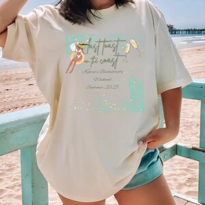 Last toast on the coast bachelorette t shirt, comfort colors, beach bachelorette, girls trip shirts, personalized bachelorette t shirts