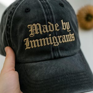 Embroidered Made by Immigrants Hat – Immigrant Rights Statement Cap, Pro DACA Social Justice Gift, Equality Unisex Hat