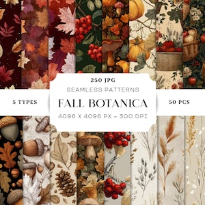 Peut inclure: Une collection de 250 motifs JPG sans couture sur le thème de la botanique d'automne. Les motifs présentent des éléments automnaux comme des feuilles, des citrouilles, des champignons et des baies aux couleurs chaudes. Le texte "FALL BOTANICA" et "50 PCS" est inclus.