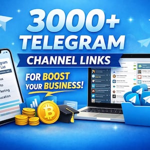 May include: A promotional image with a blue background, featuring a smartphone, laptop, and various digital icons. The text reads "3000+ TELEGRAM CHANNEL LINKS FOR BOOST YOUR BUSINESS!" The smartphone displays a list of Telegram channels.