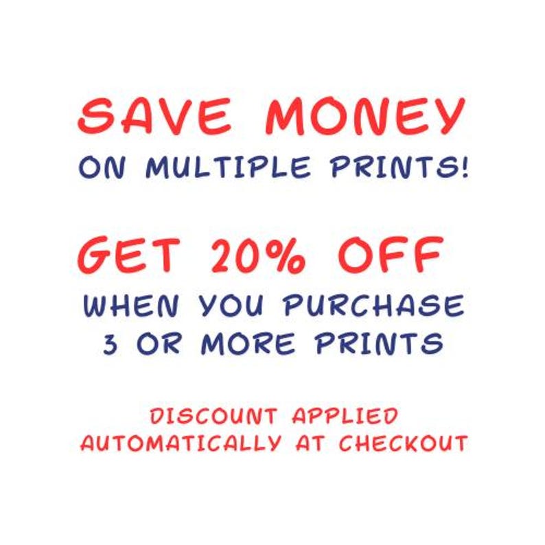 May include: White background with red and blue text promoting a discount on multiple prints. The text reads "SAVE MONEY ON MULTIPLE PRINTS! GET 20% OFF WHEN YOU PURCHASE 3 OR MORE PRINTS. DISCOUNT APPLIED AUTOMATICALLY AT CHECKOUT."