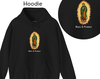 Our Lady of Guadalupe Bless & Protect Catholic Hoodie | Virgin Mary Sweatshirt | Catholic Apparel