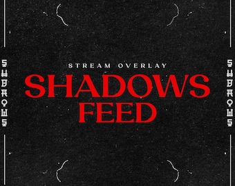Shadows Feed Stream Overlay Pack – Dark Animated Twitch Theme