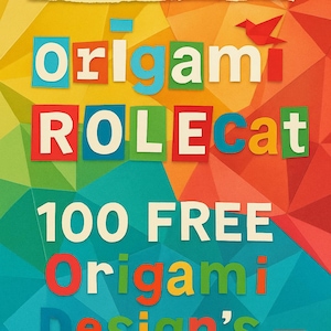 May include: A colorful graphic promoting origami designs. The text reads "origami paper presents" and "Origami ROLECat 100 FREE Origami Design's PDF". A red origami bird is in the upper right corner. The background is a geometric pattern.