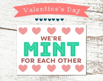 Printable Mint for Each Other Tag / Valentine's Day / Teacher Appreciation Day