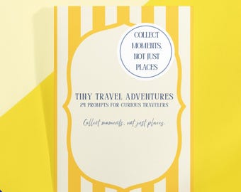 Tiny Travel Adventures Printable Journal – 24 Prompts for Curious Travelers (Digital Download)