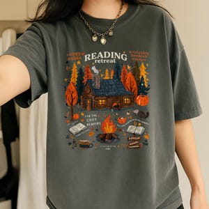 Cozy Cabin Reading Retreat shirt, Fall Bookish shirt, Autumn Cozy Readers Tee, Gift For Book Lover, Pumpkin Spice Book Shirt