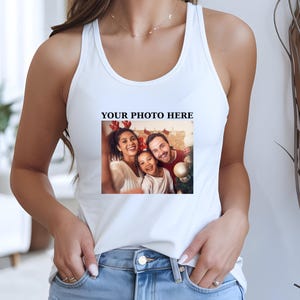 Custom Photo Tank Top – Personalized Picture Tank, Custom Gift with Your Image, Graphic Tank for Her or Him