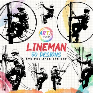 May include: Black and white silhouette illustrations of linemen working on utility poles. The illustrations are part of a set of 50 designs. The text "Lineman 50 Designs SVG.PNG.JPEG.EPS.DXF" is included in the image.