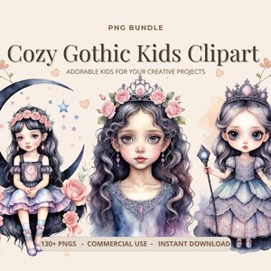 May include: A digital art bundle titled "Cozy Gothic Kids Clipart." The image features three watercolor illustrations of gothic-style children with large eyes, wearing crowns and dresses. The text includes "130+ PNGS - COMMERCIAL USE - INSTANT DOWNLOAD."
