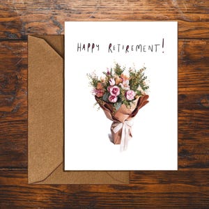 Biglietto di auguri per il pensionamento felice / Bouquet di fiori / Mi dispiace che tu te ne vada / Biglietti per occasioni speciali sul posto di lavoro