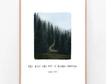 Robert Frost | Best Way Out Is Always Through | Illustration Quote Poem Wall Art Drawing Nature Empower Inspirational Mental Health Print