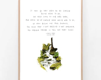 Wendell Berry | Our Real Work | Illustration Quote Poem Wall Art Drawing Nature River Trees Forest Positive Travel Giclee Print