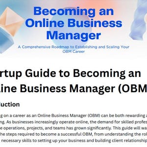 Può includere: Una grafica blu e bianca con il testo "Becoming an Online Business Manager" e "Startup Guide to Becoming an Online Business Manager (OBM)". Il testo è su uno sfondo bianco con un design astratto blu e bianco nella parte superiore.