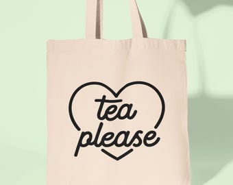Tea Please Tote Bag